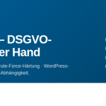 Sicherheits-Stack DSGVO-konform Bedrohungsnetzwerk 2FA Brute-Force-Härtung Audit