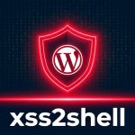 XSS2Shell WordPress Login-Lücke CVE-2026-64638 – rotes WordPress-Schild als Sicherheitswarnung